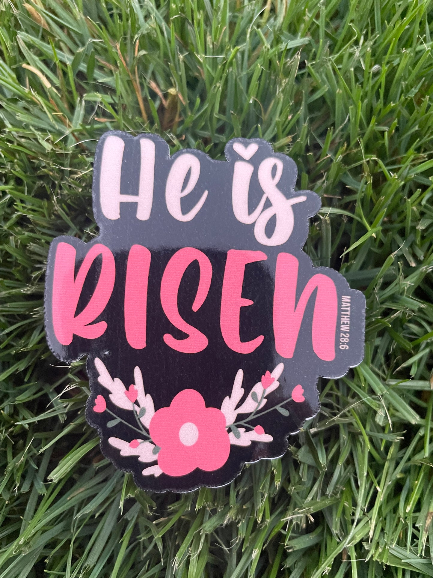 Matthew 28:6 He is Risen Bible Verse Sticker