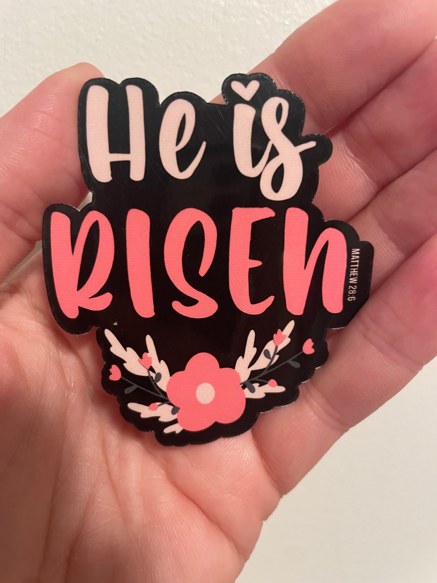 Matthew 28:6 He is Risen Bible Verse Sticker