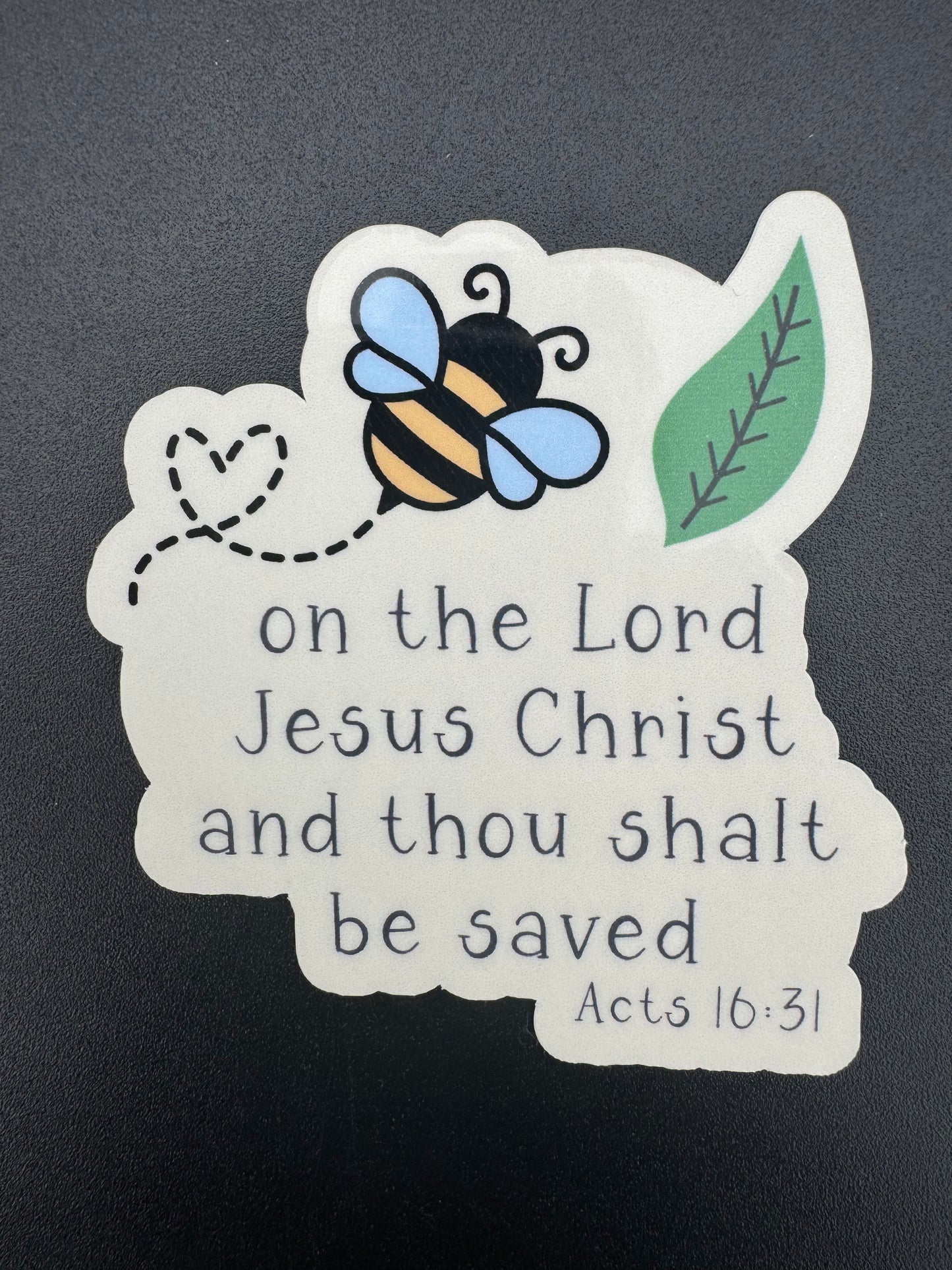 Acts 16:31 Bee-Leaf Sticker