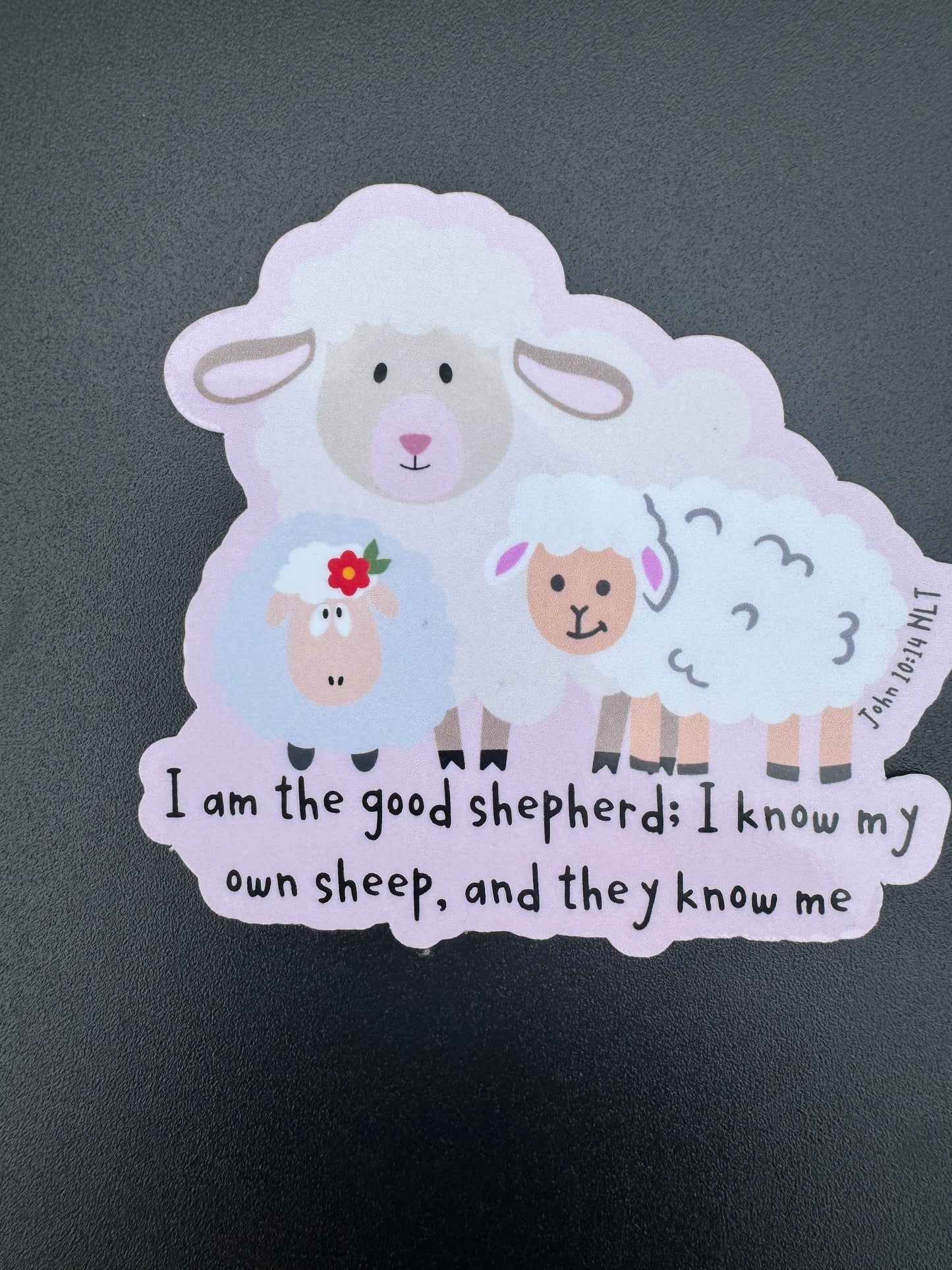 John 10:14 He is the Good Shepherd Sticker