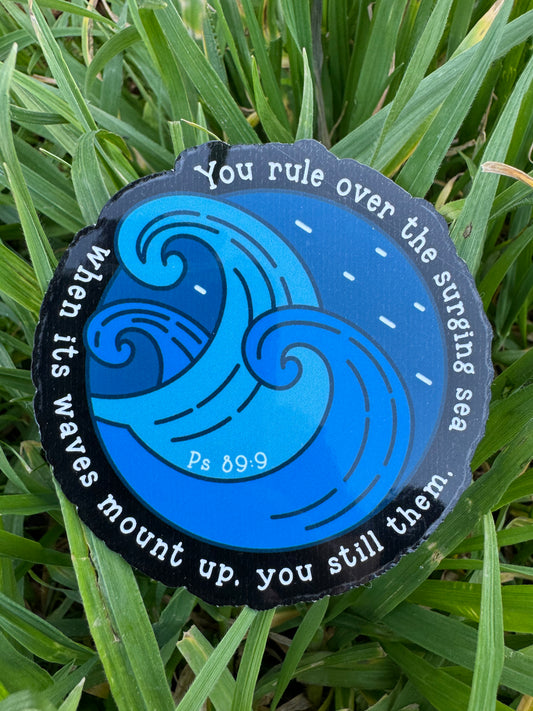 Psalm 89:9 Waves of the Surging Sea Sticker