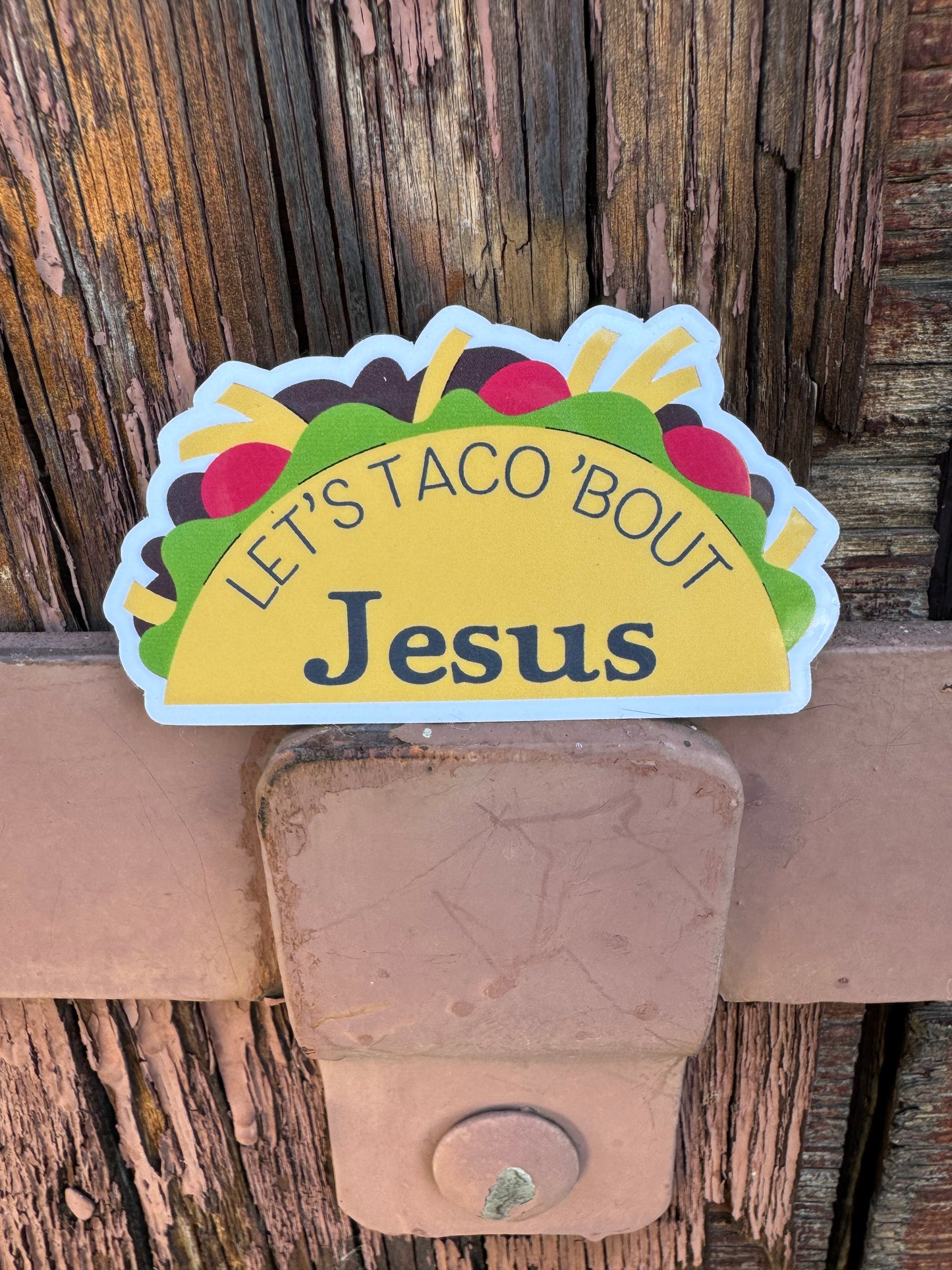 Let's Taco 'Bout Jesus Sticker