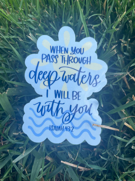 Isaiah 43:2 Bible Verse Sticker